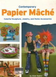 Contemporary Papier Mache
